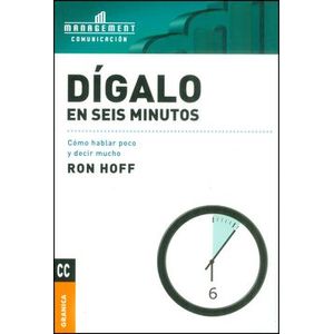 Portada del libro DIGALO EN SEIS MINUTOS Autor HOFF, RON