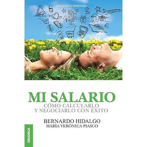 Portada del libro MI SALARIO Autor HIDALGO, BERNARDO Y PIASCO, MARIA VERONICA