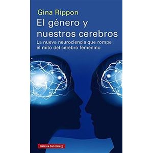 Portada del libro EL GENERO Y NUESTROS CEREBROS Autor RIPPON, GINA