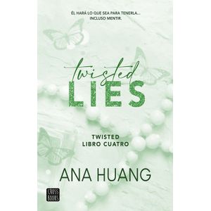 Portada del libro TWISTED LIES 4 Autor HUANG, ANA