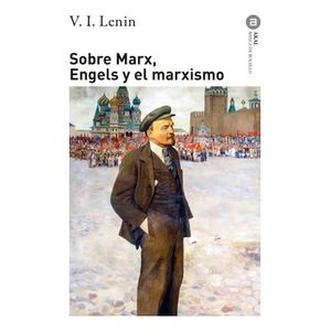 Portada del libro SOBRE MARX ENGELS Y EL MARXISMO Autor LENIN,VLADIMIR ILICH