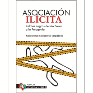 Portada del libro ASOCIACION ILICITA Autor FERRARO, NICOLAS