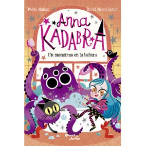 Portada del libro ANNA KADABRA 3 UN MONSTRUO EN LA BAÑERA Autor MAÑAS, PEDRO Y SIERRA LISTON, DAVID