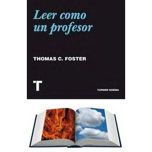 Portada del libro LEER COMO UN PROFESOR Autor FOSTER, THOMAS