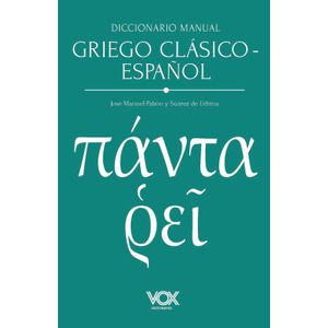 Portada del libro DICCIONARIO MANUAL GRIEGO CLASICO ESPAÑOL Autor VV.AA