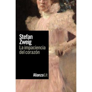 Portada del libro LA IMPACIENCIA DEL CORAZON Autor ZWEIG, STEFAN