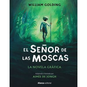 Portada del libro EL SEÑOR DE LAS MOSCAS Autor GOLDING, WILLIAM