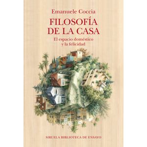 Portada del libro FILOSOFIA DE LA CASA Autor COCCIA, EMANUELE
