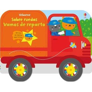 Portada del libro SOBRE RUEDAS VAMOS DE REPARTO Autor LAMONT, HOLLY