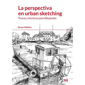 Portada del libro LA PERSPECTIVA EN URBAN SKETCHING Autor MOLLIERE, BRUNO