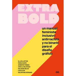 Portada del libro EXTRA BOLD Autor LUPTON, ELLEN Y OTROS