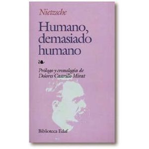 Portada del libro HUMANO DEMASIADO HUMANO Autor NIETZSCHE, FRIEDRICH