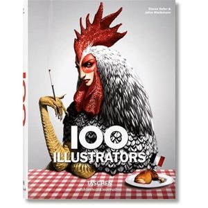 Portada del libro 100 ILLUSTRATORS Autor HELLER, STEVEN Y WIEDEMANN, JULIUS