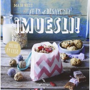 Portada del libro Y EN EL DESAYUNO MUESLI Autor NETT, MAJA