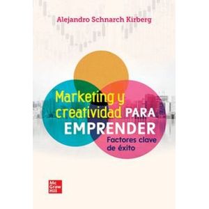 Portada del libro MARKETING Y CREATIVIDAD PARA EMPRENDER Autor SCHNARCH KINBERG, ALEJANDRO