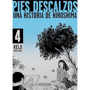Portada del libro PIES DESCALZOS #4 Autor NAKAZAWA, KEIJI