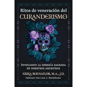 Portada del libro RITOS DE VENERACION DEL CURANDERISMO Autor BUENAFLOR, ERIKA