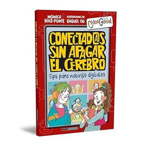 Portada del libro CONECTADOS SIN APAGAR EL CEREBRO Autor DIAZ PONTE,MONICA