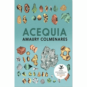 Portada del libro ACEQUIA Autor COLMENARES, AMAURY