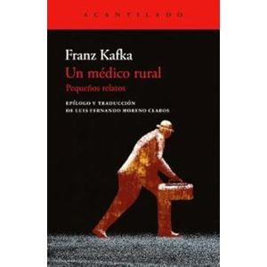 Portada del libro UN MEDICO RURAL Autor KAFKA, FRANZ