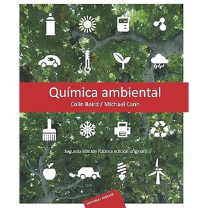 Portada del libro QUIMICA AMBIENTAL Autor BAIRD, COLIN Y CANN, MICHAEL