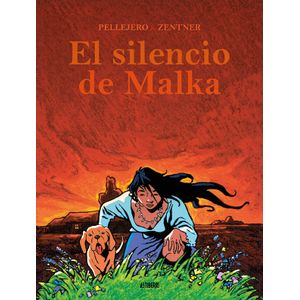 Portada del libro EL SILENCIO DE MALKA Autor Ruben Pellejero