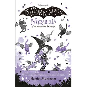Portada del libro ISADORA MOON MIRABELLA Y LAS MASCOTAS DE BRUJA Autor 