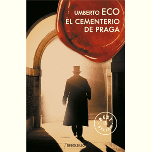 Portada del libro EL CEMENTERIO DE PRAGA Autor ECO, UMBERTO