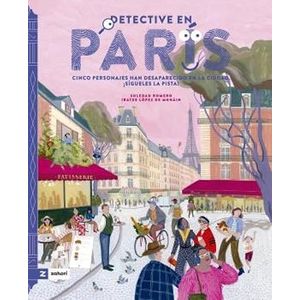 Portada del libro DETECTIVE EN PARIS Autor ROMERO, SOLEDAD Y LOPEZ DE MUNAIN, IRATXE