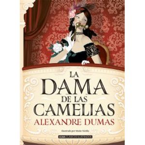 Portada del libro LA DAMA DE LAS CAMELIAS Autor DUMAS, ALEXANDRE