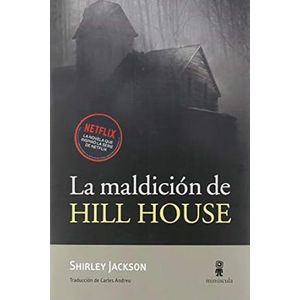 Portada del libro LA MALDICION DE HILL HOUSE Autor JACKSON, SHIRLEY