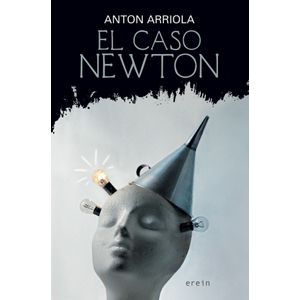 Portada del libro El caso Newton Autor Anton Arriola