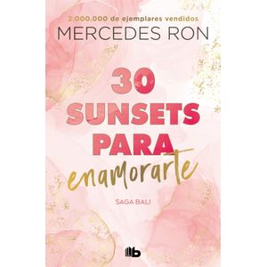 Portada del libro 30 sunsets para enamorarte (Bali 1) Autor MERCEDES RON