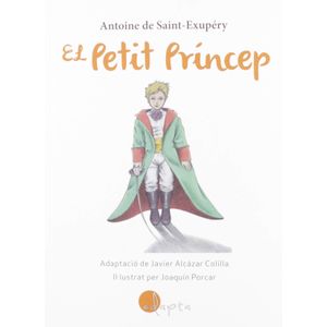 Portada del libro EL PETIT PRÍNCEP Autor Antoine De Saint-Exupéry