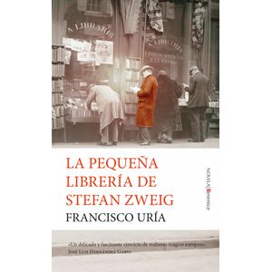 Portada del libro La pequeña librería de Stefan Zweig Autor Francisco Ur¡a