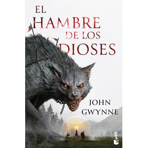Portada del libro El hambre de los dioses (Serie Hermanos de Sangre, 2) Autor JOHN GWYNNE
