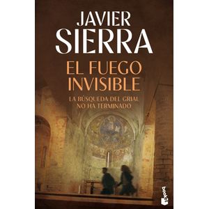 Portada del libro El fuego invisible Autor JAVIER SIERRA