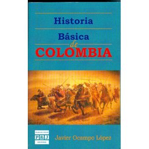 Portada del libro HISTORIA BASICA DE COLOMBIA Autor OCAMPO LOPEZ, JAVIER
