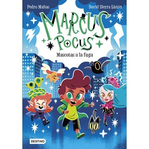 Portada del libro Marcus Pocus 5. Mascotas a la fuga Autor Pedro  Mañas