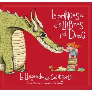 Portada del libro LA PRINCESA, ELS LLIBRES I EL DRAC Autor VV.AA.