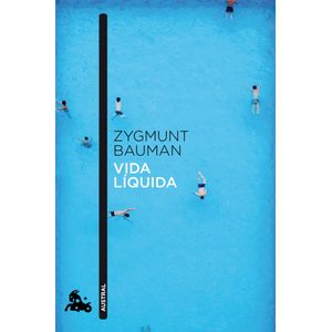 Portada del libro Vida liquida Autor Zygmunt Bauman