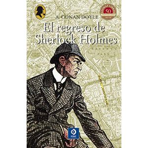 Portada del libro EL REGRESO DE SHERLOCK HOLMES Autor Arthur Conan Doyle
