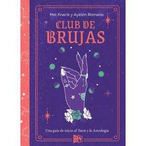Portada del libro CLUB DE BRUJAS Autor KNARIK, MEL Y ROMANO, AYELEN