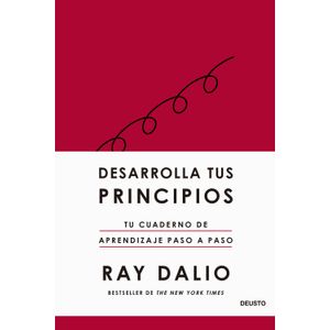 Portada del libro DESARROLLA TUS PRINCIPIOS Autor DALIO, RAY