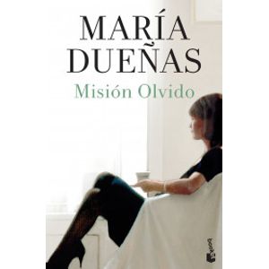 Portada del libro MISION OLVIDO Autor DUEÑAS, MARIA