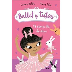Portada del libro BALLET Y TUTUS 1 Autor REDDY, SWAPNA Y TALIB, BINNY