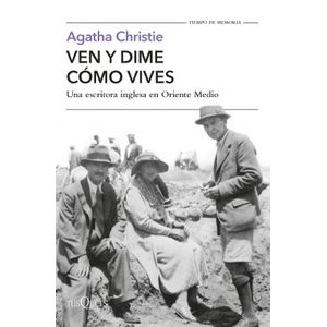 Portada del libro VEN Y DIME COMO VIVES Autor CHRISTIE, AGATHA