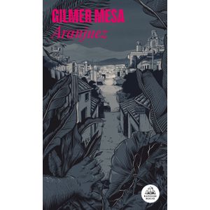 Portada del libro ARANJUEZ Autor MESA, GILMER