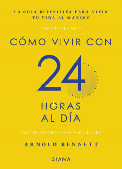 411413_portada_como-vivir-con-24-horas-al-dia__202404100002.jpg