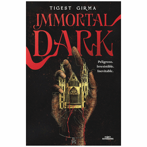 Portada del libro IMPORTAL DARK Autor GIRMA, TIGEST